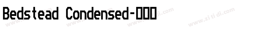 Bedstead Condensed字体转换